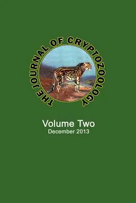 The Journal of Cryptozoology: Druhý zväzok - The Journal of Cryptozoology: Volume TWO