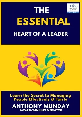Podstatné srdce vodcu - The Essential Heart of a Leader