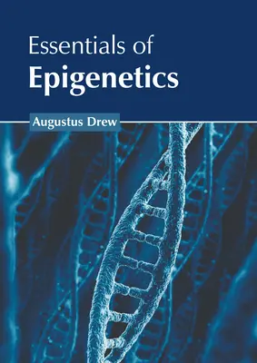 Základy epigenetiky - Essentials of Epigenetics