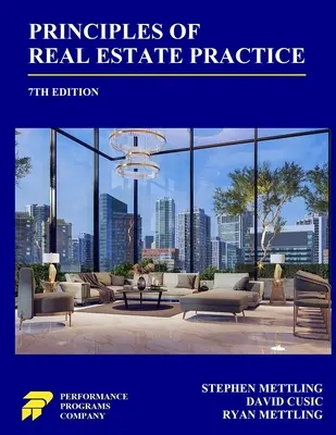 Zásady praxe v oblasti nehnuteľností: 7. vydanie - Principles of Real Estate Practice: 7th Edition