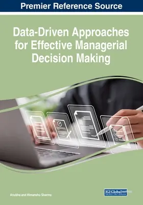 Prístupy založené na údajoch pre efektívne manažérske rozhodovanie - Data-Driven Approaches for Effective Managerial Decision Making