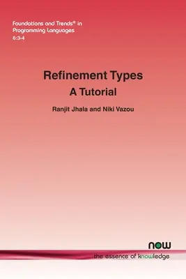 Typy spresnení: A Tutorial - Refinement Types: A Tutorial