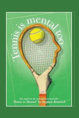 Tenis je aj o psychike - Tennis Is Mental Too