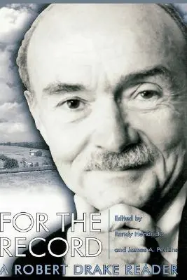 Pre záznam: Robert Drake Reader - For the Record: A Robert Drake Reader