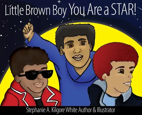 Malý hnedý chlapec Si hviezda! - Little Brown Boy You Are a STAR!