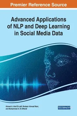 Pokročilé aplikácie NLP a hlbokého učenia v údajoch sociálnych médií - Advanced Applications of NLP and Deep Learning in Social Media Data