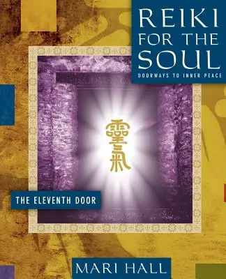 Reiki pre dušu Jedenáste dvere - Reiki for the Soul the Eleventh Door