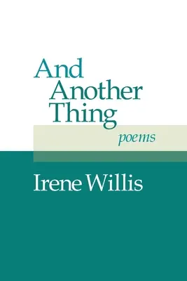 A ešte niečo: básne - And Another Thing: Poems