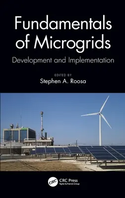 Základy mikrosietí: Vývoj a implementácia - Fundamentals of Microgrids: Development and Implementation