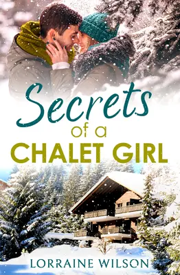 Tajomstvá dievčaťa z chaty - Secrets of a Chalet Girl