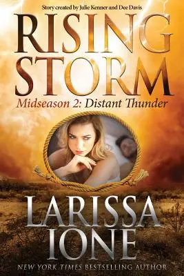 Vzdialené hromobitie: Stredná sezóna, epizóda 2 - Distant Thunder: Midseason Episode 2