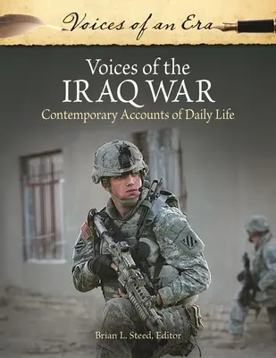 Hlasy vojny v Iraku: súčasné výpovede o každodennom živote - Voices of the Iraq War: Contemporary Accounts of Daily Life