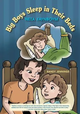 Veľkí chlapci spia vo svojich posteliach - Big Boys Sleep in their Beds