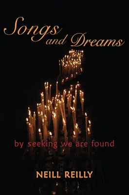 Piesne a sny: Hľadaním sa nachádzame - Songs and Dreams: By Seeking We Are Found