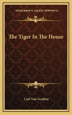 Tiger v dome - The Tiger In The House