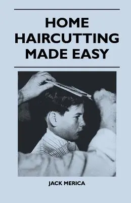 Jednoduché domáce strihanie vlasov - Home Haircutting Made Easy