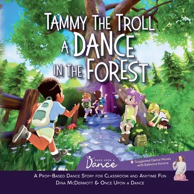 Troll Tammy: Tanec v lese - Tammy the Troll: A Dance in the Forest