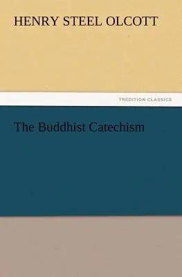 Budhistický katechizmus - The Buddhist Catechism