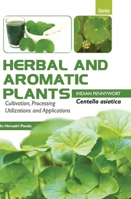 BYLINNÉ A ARÓMATICKÉ RASTLINY - Centella asiatica (INDIÁNSKY PENNYWORT) - HERBAL AND AROMATIC PLANTS - Centella asiatica (INDIAN PENNYWORT)