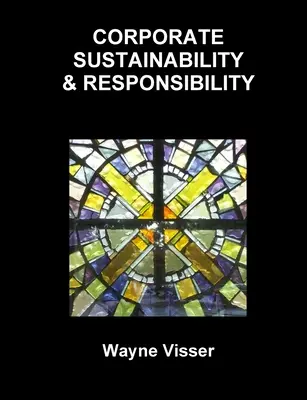 Udržateľnosť a zodpovednosť podnikov - Corporate Sustainability & Responsibility
