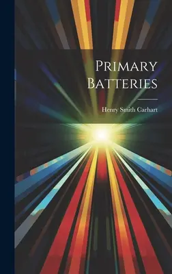Primárne batérie - Primary Batteries