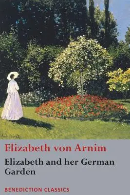 Alžbeta a jej nemecká záhrada - Elizabeth and her German Garden
