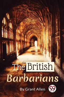 Britskí barbari - The British Barbarians