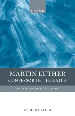 Martin Luther: Vyznávač viery - Martin Luther: Confessor of the Faith