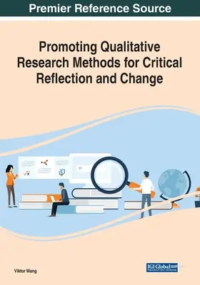 Podpora kvalitatívnych výskumných metód pre kritickú reflexiu a zmenu - Promoting Qualitative Research Methods for Critical Reflection and Change