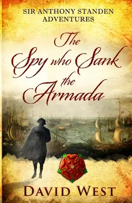 Špión, ktorý potopil armádu - The Spy who Sank the Armada