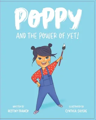 Mak a sila ešte! - Poppy and the Power of Yet!