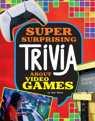 Super prekvapivé zaujímavosti o videohrách - Super Surprising Trivia about Video Games