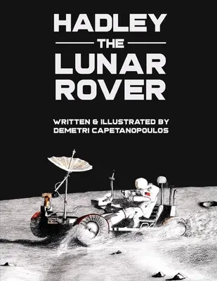 Hadley, lunárny rover - Hadley the Lunar Rover