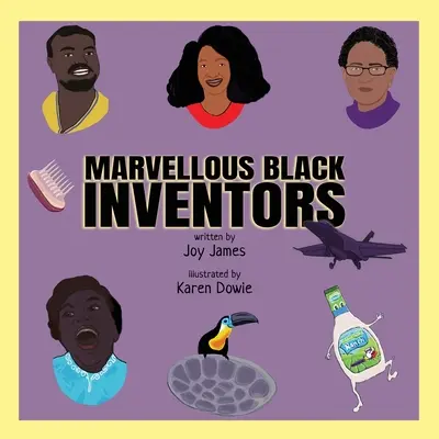 Úžasní čierni vynálezcovia - Marvellous Black Inventors