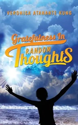 Vďačnosť v náhodných myšlienkach - Gratefulness in Random Thoughts