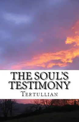 Svedectvo duše - The Soul's Testimony