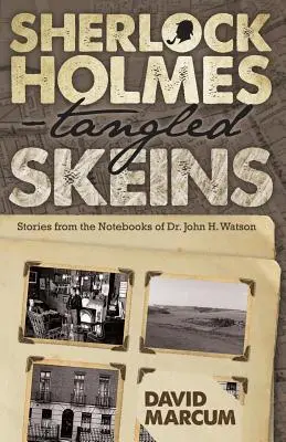 Sherlock Holmes - Zamotané vlákna - Príbehy zo zápisníkov Dr. Johna H. Watsona - Sherlock Holmes - Tangled Skeins - Stories from the Notebooks of Dr. John H. Watson