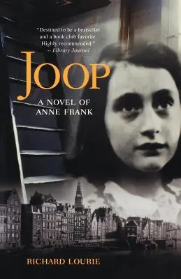Joop: Román o Anne Frankovej - Joop: A Novel of Anne Frank