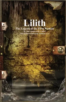 Lilith: Legenda o prvej žene - Lilith: The Legend of the First Woman