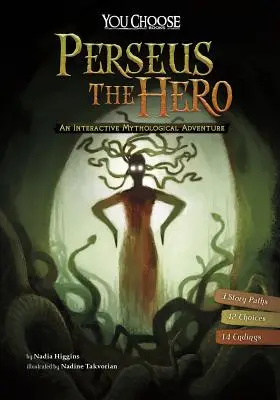 Hrdina Perseus: Interaktívne mytologické dobrodružstvo - Perseus the Hero: An Interactive Mythological Adventure