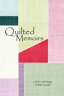 Prešívané memoáre - Quilted Memoirs