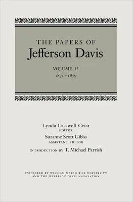 Dokumenty Jeffersona Davisa: 1871-1879 - The Papers of Jefferson Davis: 1871-1879
