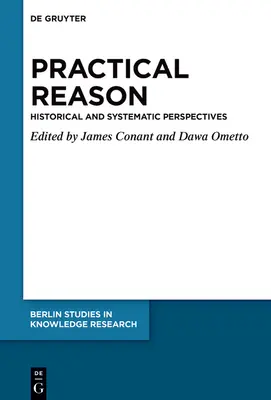 Praktický rozum v historickej a systematickej perspektíve - Practical Reason in Historical and Systematic Perspective