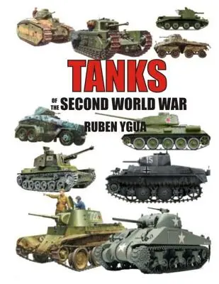 Tanky druhej svetovej vojny - Tanks of the Second World War