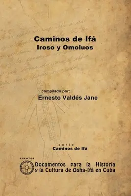 Cesty If. Iroso a Omolos - Caminos de If. Iroso y Omolos