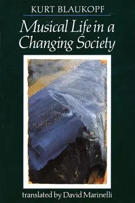 Hudobný život v meniacej sa spoločnosti: Aspekty hudobnej sociológie - Musical Life in a Changing Society: Aspects of Musical Sociology