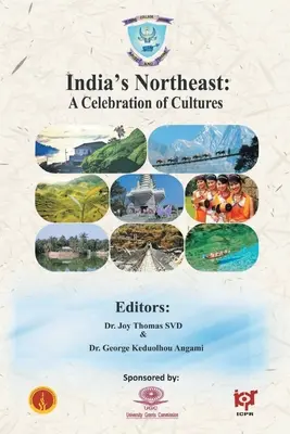 Severovýchod Indie - India's Northeast