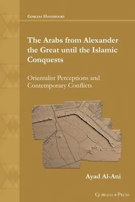 Arabi od Alexandra Veľkého po islamské výboje - The Arabs from Alexander the Great until the Islamic Conquests