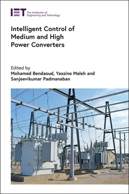 Inteligentné riadenie meničov stredného a vysokého výkonu - Intelligent Control of Medium and High Power Converters