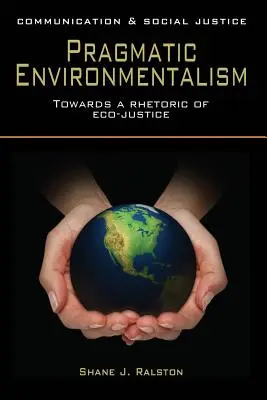 Pragmatický environmentalizmus - Pragmatic Environmentalism